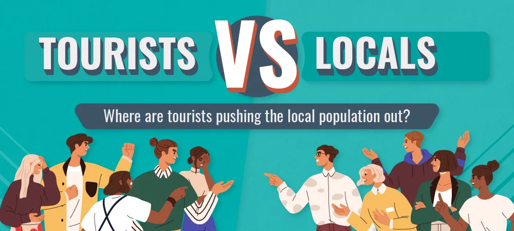 Tourists vs Locals: Where are tourists pushing the local population out?