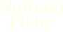 Nothing Fishy Logo